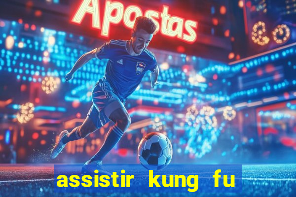 assistir kung fu futebol clube portugues dublado